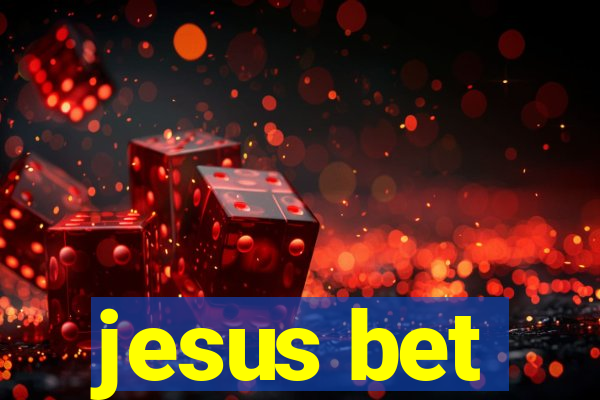 jesus bet